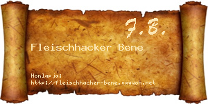 Fleischhacker Bene névjegykártya